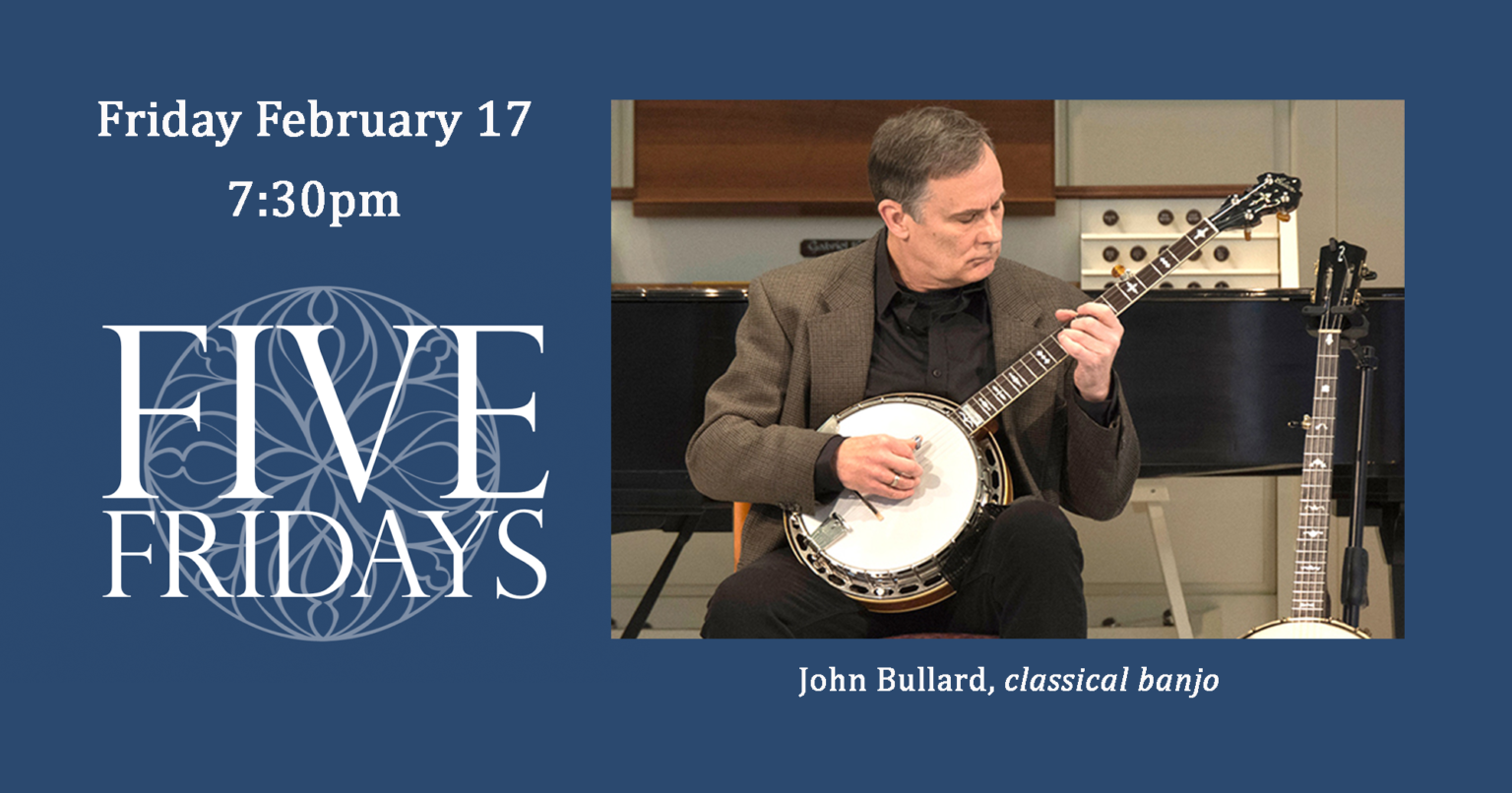 Five Fridays classical banjo St. Paul's Episcopal Church